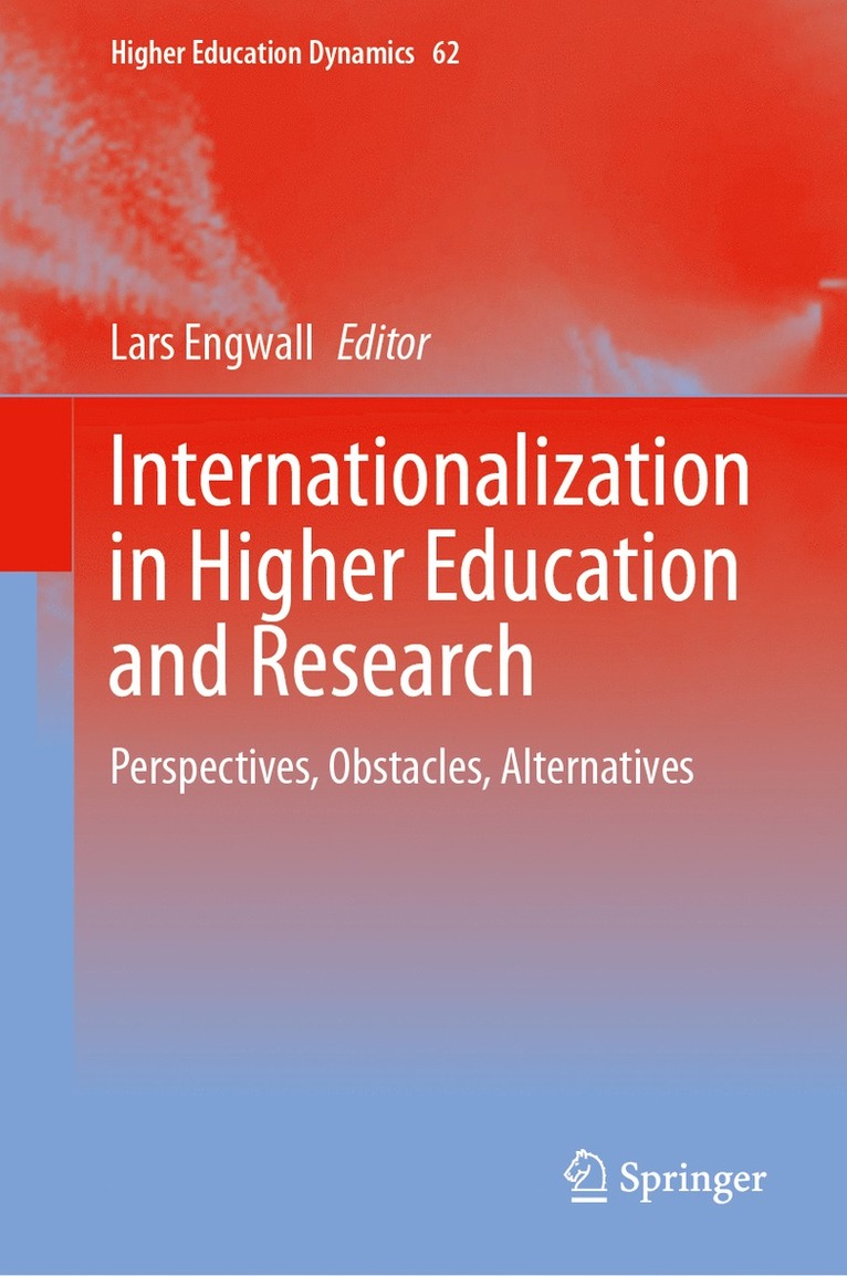 Lars Engwall - Internationalization in Higher Education and Research, Inbunden