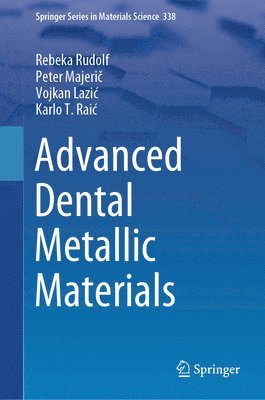 bokomslag Advanced Dental Metallic Materials