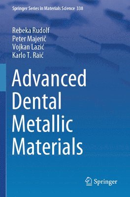 bokomslag Advanced Dental Metallic Materials