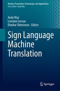 bokomslag Sign Language Machine Translation