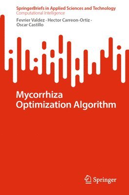 Mycorrhiza Optimization Algorithm 1