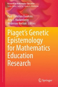 bokomslag Piaget's Genetic Epistemology for Mathematics Education Research