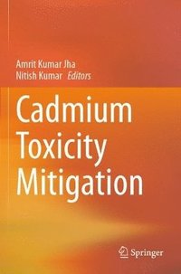 bokomslag Cadmium Toxicity Mitigation