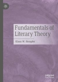 bokomslag Fundamentals of Literary Theory