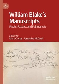 bokomslag William Blake's Manuscripts