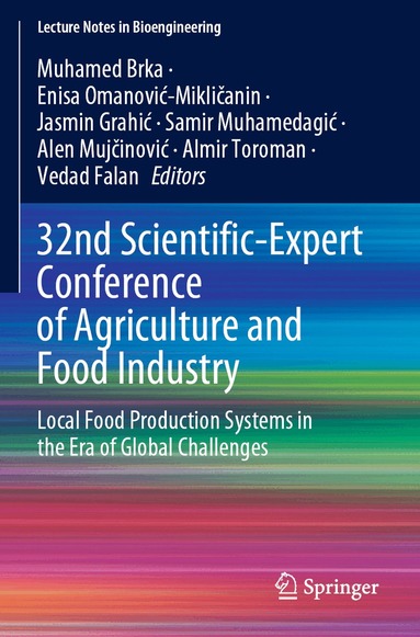 Muhamed Brka, Enisa Omanović-Mikličanin, Jasmin Grahić, Samir Muhamedagić, Alen Mujčinović, Almir Toroman, Vedad Falan - 32nd Scientific-Expert Conference of Agriculture and Food Industry, Häftad