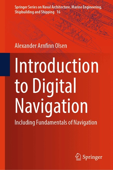 Alexander Arnfinn Olsen - Introduction to Digital Navigation, Inbunden