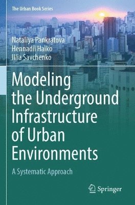 bokomslag Modeling the Underground Infrastructure of Urban Environments