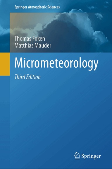Thomas Foken, Matthias Mauder - Micrometeorology, Inbunden