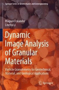 bokomslag Dynamic Image Analysis of Granular Materials