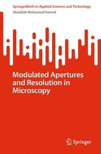 bokomslag Modulated Apertures and Resolution in Microscopy