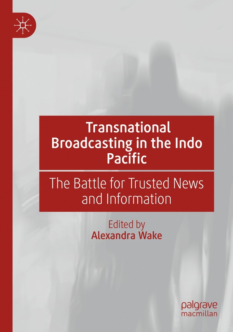 Transnational Broadcasting in the Indo Pacific
