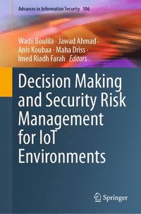 bokomslag Decision Making and Security Risk Management for IoT Environments