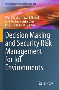 bokomslag Decision Making and Security Risk Management for IoT Environments