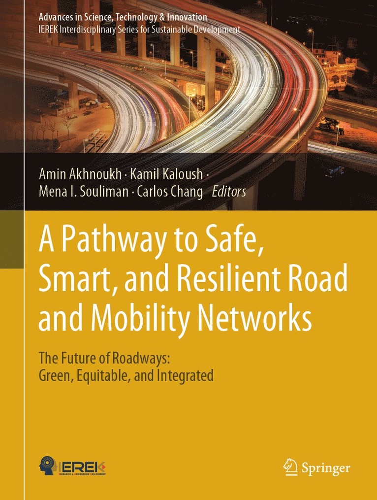 A Pathway to Safe, Smart, and Resilient Road and Mobility Networks 1