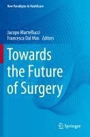 bokomslag Towards the Future of Surgery