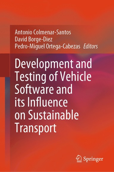 bokomslag Development and Testing of Vehicle Software and its Influence on Sustainable Transport