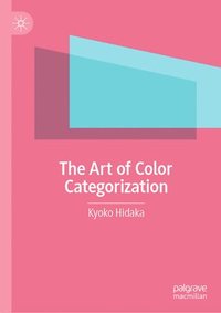 bokomslag The Art of Color Categorization