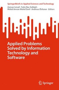 bokomslag Applied Problems Solved by Information Technology and Software