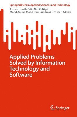 Applied Problems Solved by Information Technology and Software 1