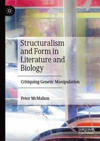 bokomslag Structuralism and Form in Literature and Biology