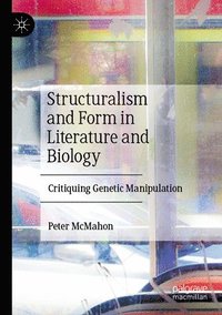 bokomslag Structuralism and Form in Literature and Biology