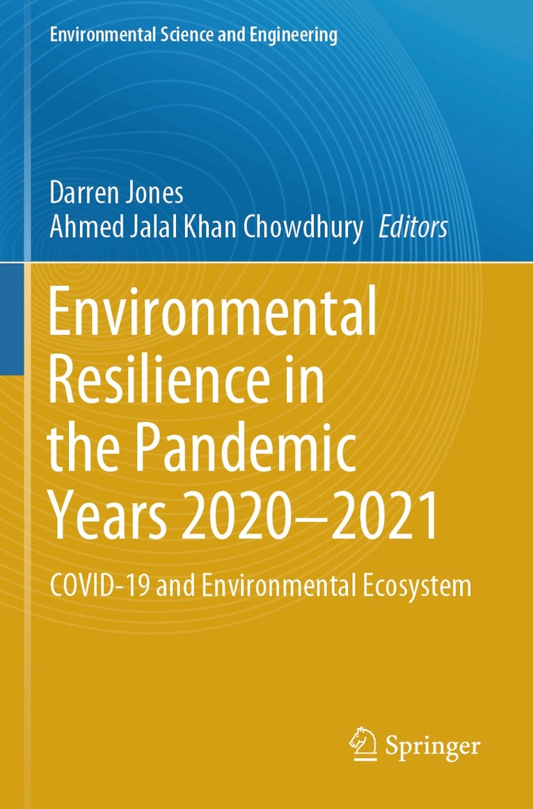 Darren Jones, Ahmed Jalal Khan Chowdhury - Environmental Resilience in the Pandemic Years 2020–2021, Häftad
