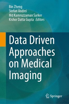 Data Driven Approaches on Medical Imaging 1