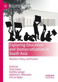 bokomslag Exploring Education and Democratization in South Asia