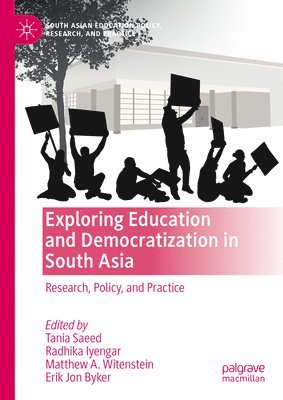 Exploring Education and Democratization in South Asia 1