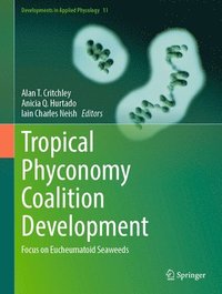 bokomslag Tropical Phyconomy Coalition Development