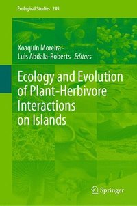 bokomslag Ecology and Evolution of Plant-Herbivore Interactions on Islands