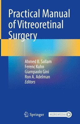 Practical Manual of Vitreoretinal Surgery 1