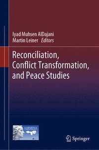 bokomslag Reconciliation, Conflict Transformation and Peace Studies