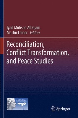 Reconciliation, Conflict Transformation, and Peace Studies