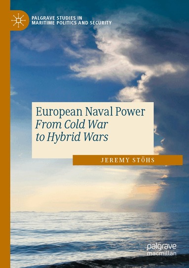 Jeremy Stöhs - European Naval Power, Häftad