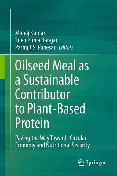 bokomslag Oilseed Meal as a Sustainable Contributor to Plant-Based Protein