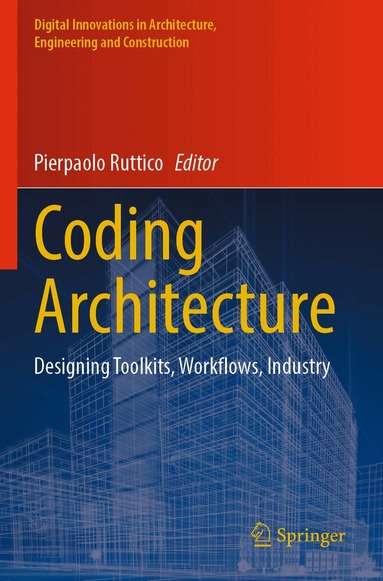 Pierpaolo Ruttico - Coding Architecture, Häftad
