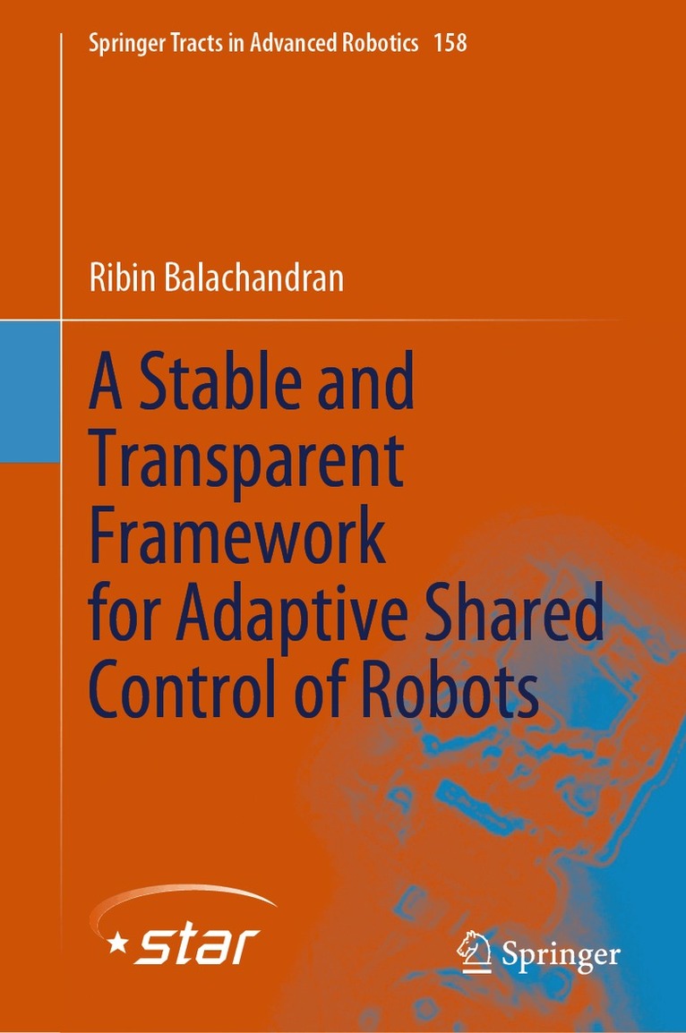 Stable and Transparent Framework for Adaptive Shared Control of Robots