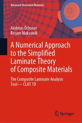 A Numerical Approach to the Simplified Laminate Theory of Composite Materials 1