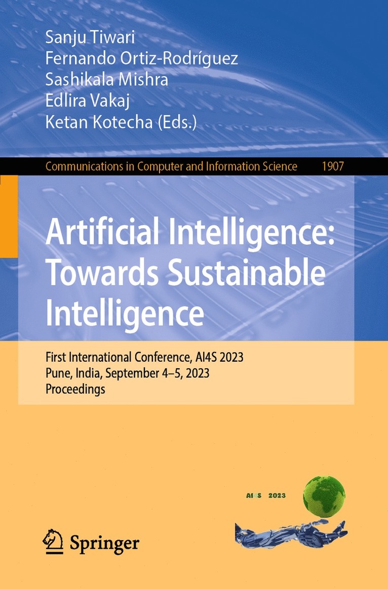 Sanju Tiwari, Fernando Ortiz-Rodríguez, Sashikala Mishra, Edlira Vakaj, Ketan Kotecha, Fernando Ortiz-Rodriguez - Artificial Intelligence: Towards Sustainable Intelligence, Häftad