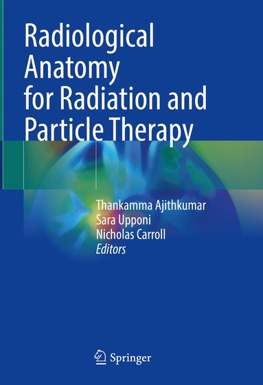 bokomslag Radiological Anatomy for Radiation and Particle Therapy