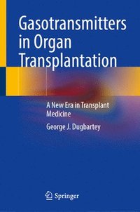 bokomslag Gasotransmitters in Organ Transplantation