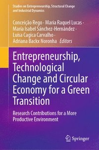 bokomslag Entrepreneurship, Technological Change and Circular Economy for a Green Transition