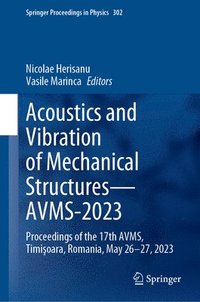 bokomslag Acoustics and Vibration of Mechanical StructuresAVMS-2023