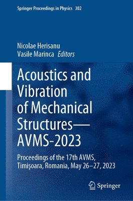 bokomslag Acoustics and Vibration of Mechanical StructuresAVMS-2023