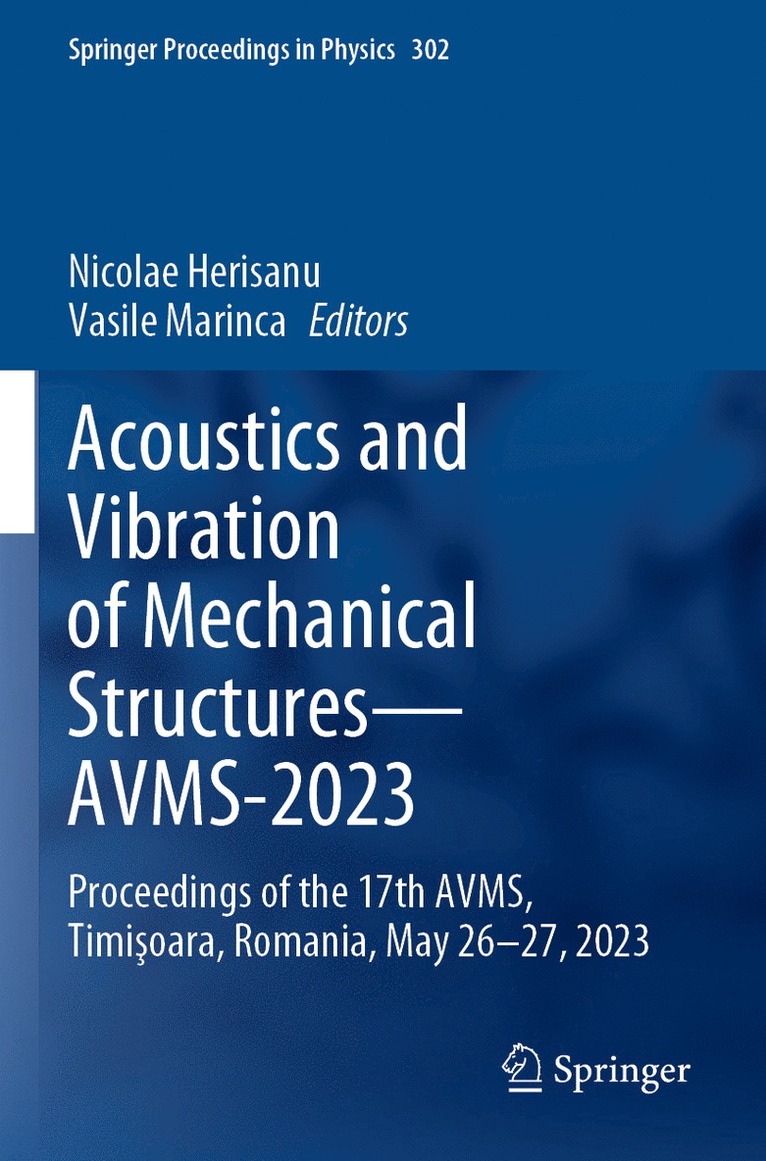 Nicolae Herisanu, Vasile Marinca - Acoustics and Vibration of Mechanical Structures—AVMS-2023, Häftad