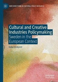 bokomslag Cultural and Creative Industries Policymaking