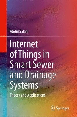 Internet of Things in Smart Sewer and Drainage Systems 1