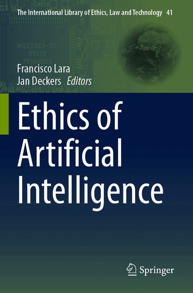 Francisco Lara, Jan Deckers - Ethics of Artificial Intelligence, Häftad